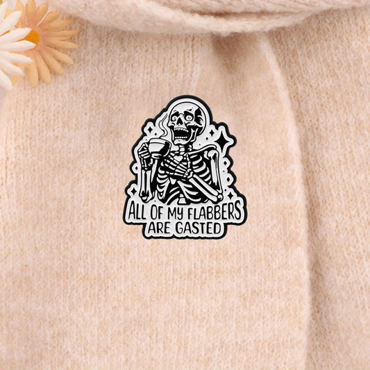All of my Flabbers are Gasted Enamel Pin