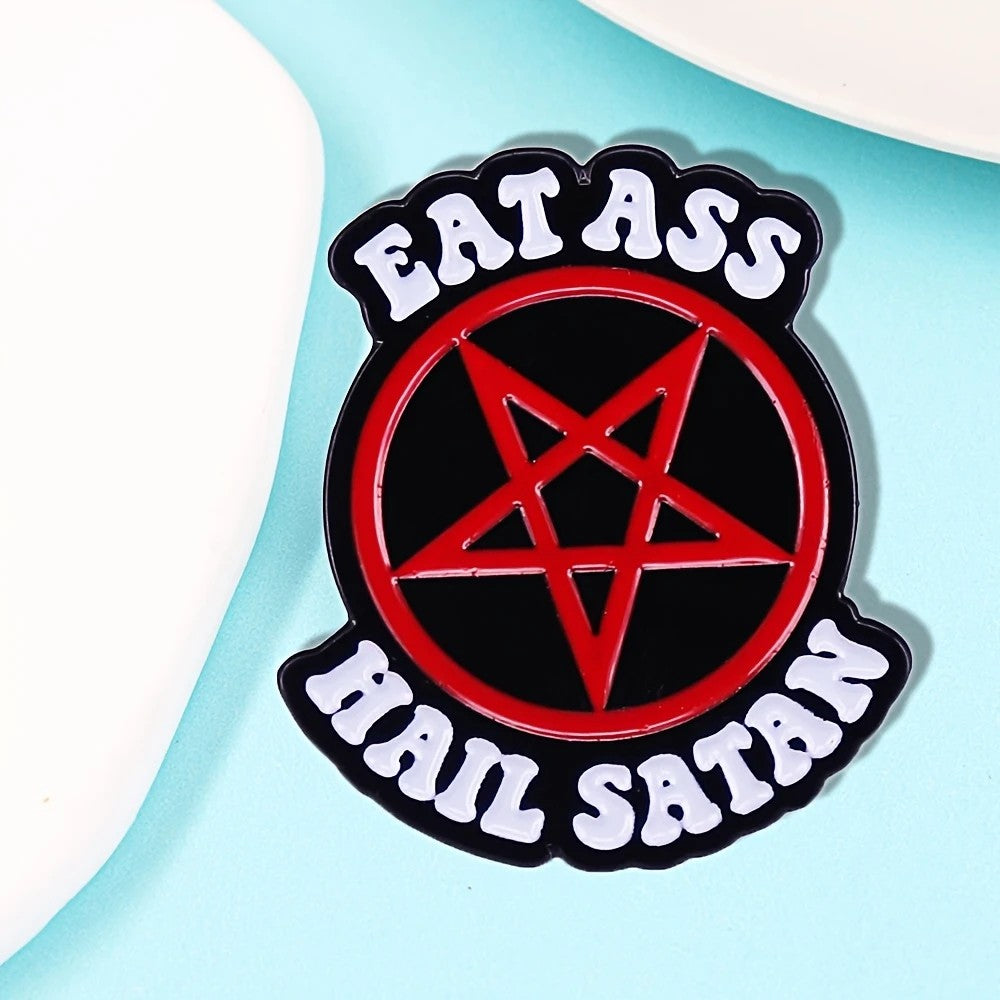 Eat A** Hail Satan Enamel Pin