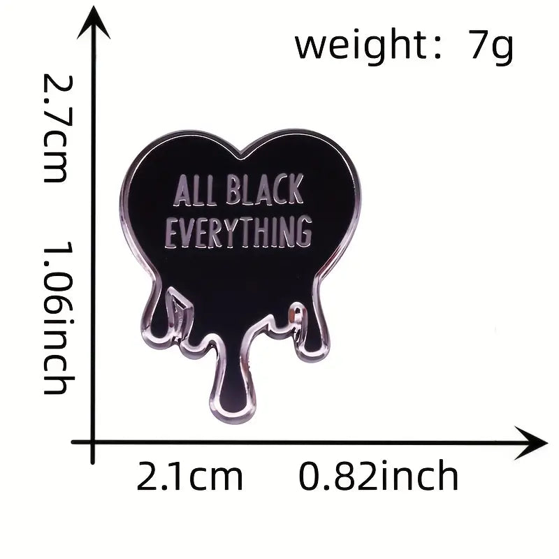 All Black Everything Enamel Pin