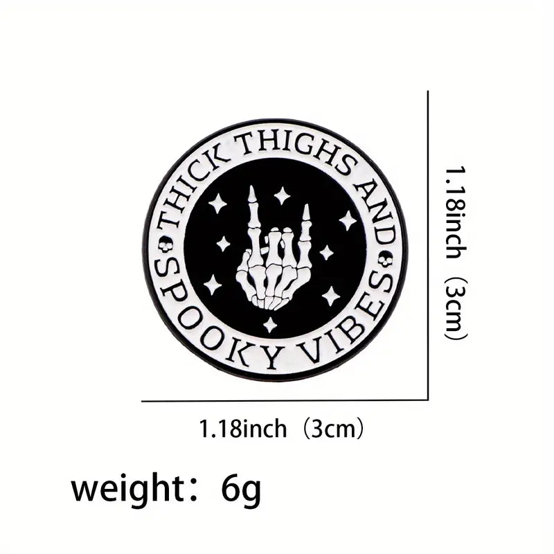 Thick Thighs & Spooky Vibes Enamel Pin