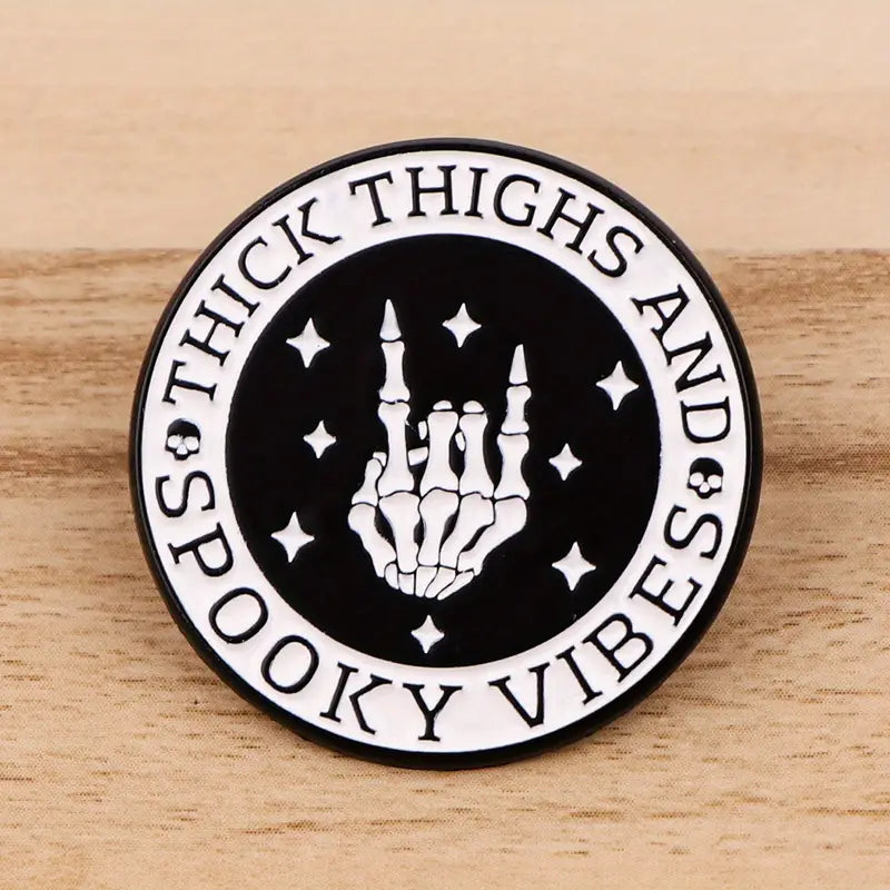 Thick Thighs & Spooky Vibes Enamel Pin