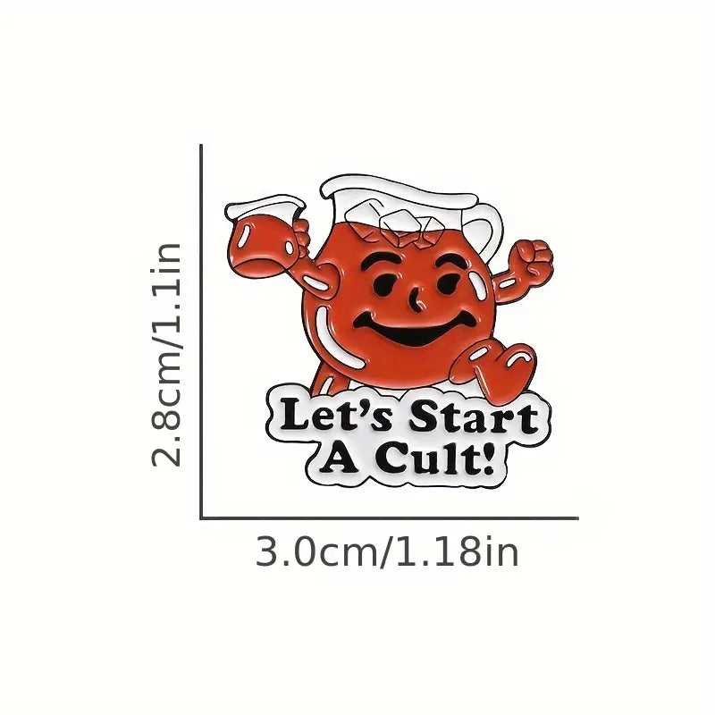 Let’s start a cult Enamel Pin