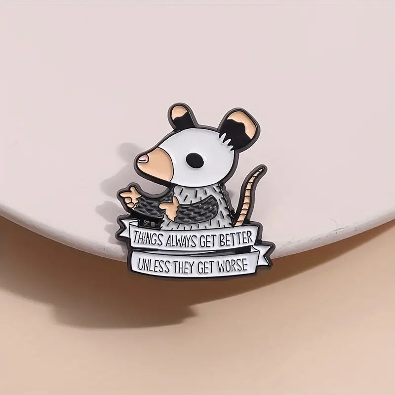 Things Always get Better… Enamel Pin