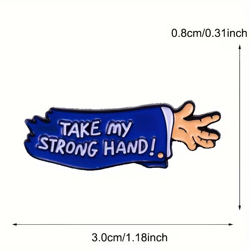 Take My Strong Hand!