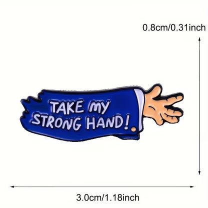 Take My Strong Hand!