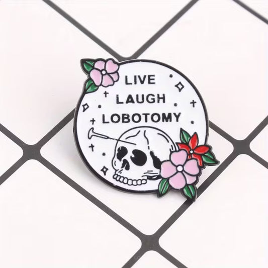 Live Laugh Lobotomy