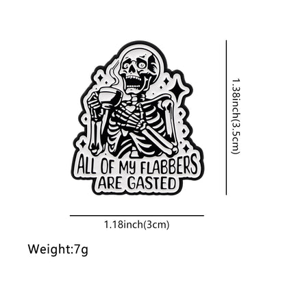 All of my Flabbers are Gasted Enamel Pin