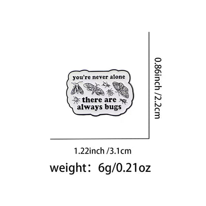 You're Never Alone Enamel Pin