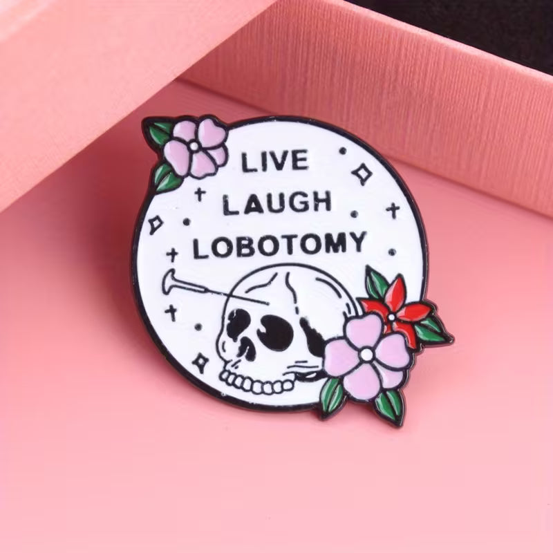 Live Laugh Lobotomy